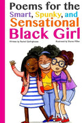 Poems for the Smart, Spunky, and Sensational Black Girl - Paperback