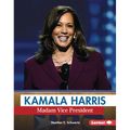 Kamala Harris: Madam Vice President - Library Binding