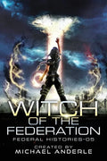 Witch Of The Federation V - Paperback