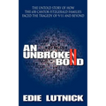 An Unbroken Bond: The Untold Story of How the 658 Cantor Fitzgerald Families Faced the Tragedy of 9/11 and Beyond - Paperback