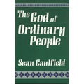 The God of Ordinary People - Paperback