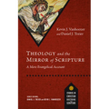 Theology and the Mirror of Scripture: A Mere Evangelical Account - Paperback
