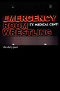 Emergency Room Wrestling - Paperback