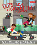 Let's Just Laugh At That For Kids 2 - Paperback