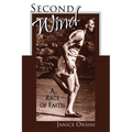 Second Wind: A Race of Faith - Paperback