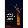 Native American Drama: A Critical Perspective - Paperback