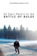 60 Years Return to the Battle of Bulge - Paperback