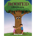 Rooted: A Mature Tree's Journey - Paperback