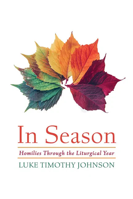 In Season: Homilies Through the Liturgical Year - Paperback