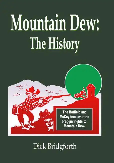 Mountain Dew: The History - Paperback