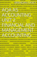 AQA AS Accounting Unit 2 Financial and Management Accounting - Paperback