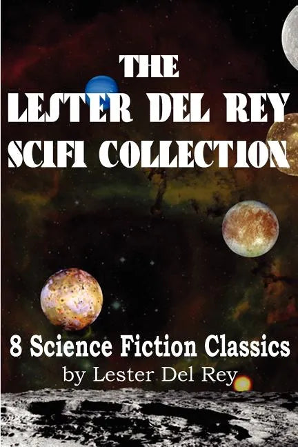 The Lester del Rey Scifi Collection - Paperback