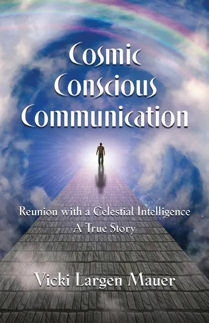 Cosmic Conscious Communication - Paperback