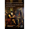 Toxicology in the Middle Ages and Renaissance - Paperback
