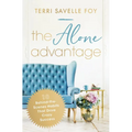 The Alone Advantage: 10 Behind-The-Scenes Habits That Drive Crazy Success - Paperback