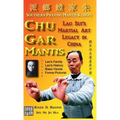 Chu Gar Mantis: Lao Sui's Martial Art Legacy in China - Hardcover