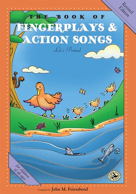 The Book of Fingerplays & Action Songs: Revised Edition - Paperback