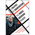 A Politics of Emancipation: The Miguel Abensour Reader - Hardcover