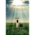 Where Are The Miracles? - Paperback