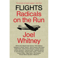 Flights: Radicals on the Run - Paperback