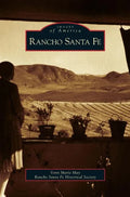 Rancho Santa Fe - Hardcover