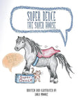 Super Deuce the Super Horse: With Special Guest Star, Cat - Paperback