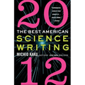 The Best American Science Writing 2012 - Paperback