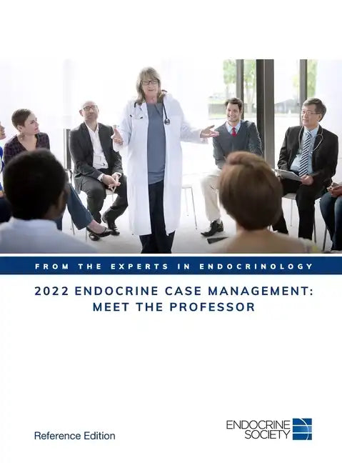 2022 Endocrine Case Management: Meet the Professor - Hardcover