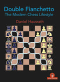 Double Fianchetto: The Modern Chess Lifestyle - Paperback