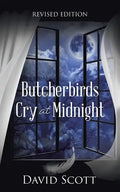 Butcherbirds Cry at Midnight - Paperback