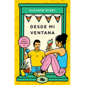 Desde Mi Ventana / From My Window - Paperback