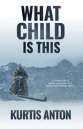 What Child Is This - Paperback