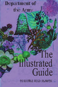 The Illustrated Guide to Edible Wild Plants - Paperback