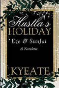 Hustla's Holiday: Eze & SunJai - Paperback