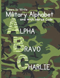 Learn to Write Military Alphabet: with Morse Code for Kids 5-7 - Paperback
