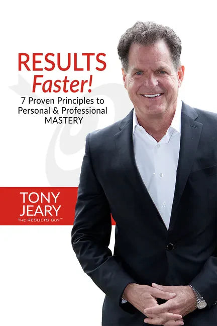 Results Faster!: 7 Proven Principles to Personal & Professional Mastery - Paperback