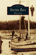 Sister Bay, Wisconsin - Hardcover