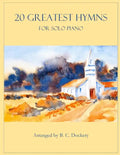 20 Greatest Hymns for Solo Piano - Paperback