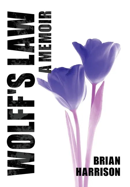 Wolff's Law: A Memoir - Hardcover