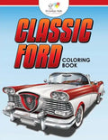 Classic Ford: A Coloring Book - Paperback
