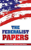 The Federalist Papers - Hardcover