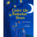 Under the Ramadan Moon - Hardcover