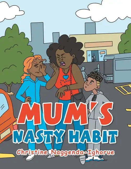 Mum's Nasty Habit - Paperback