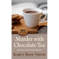 Murder with Chocolate Tea - Paperback