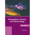 Atmospheric Science and Meteorology - Hardcover