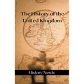 The History of the United Kingdom - Paperback