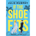 If the Shoe Fits - Paperback