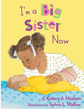 I'm A Big Sister Now - Paperback