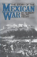 The Story of the Mexican War - Paperback