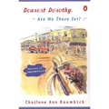 Dearest Dorothy, Are We There Yet?: Welcome to Partonville - Paperback